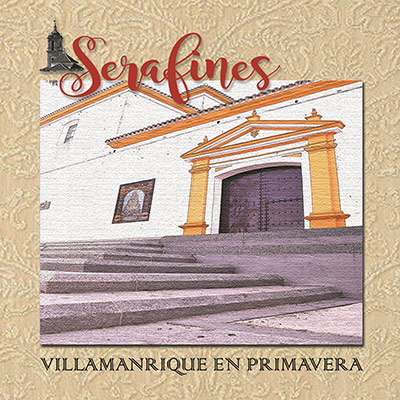 Portada de Serafines, Villamanrique en primavera, Disco 2016.