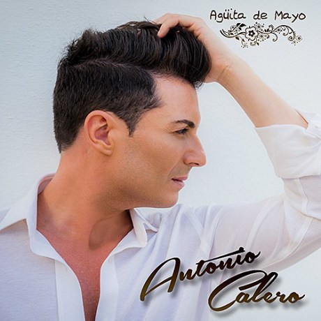 Portada de Antonio Calero, Agüita de Mayo, Disco 2019.