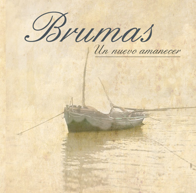 Portada de Brumas, Un nuevo amanecer, Disco 2015.