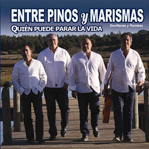 Portada de Entre pinos y marismas, Quién puede parar la vida, Disco 2013.