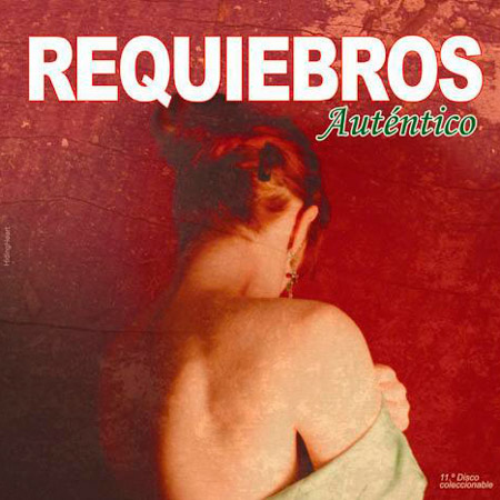 Portada de Manuel Requiebros, Auténtico, Disco 2013.