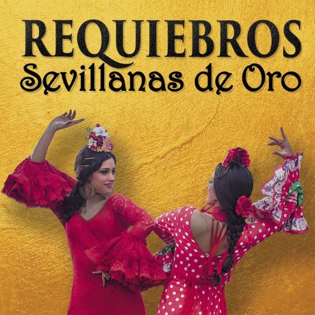 Portada de Manuel Requiebros, Sevillanas de oro, Disco 2018.