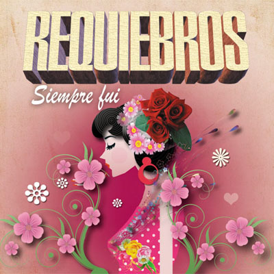 Portada de Manuel Requiebros, Siempre fui, Disco 2016.
