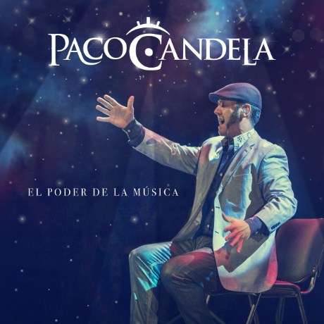 Portada de Paco Candela, El poder de la música, Disco 2018.