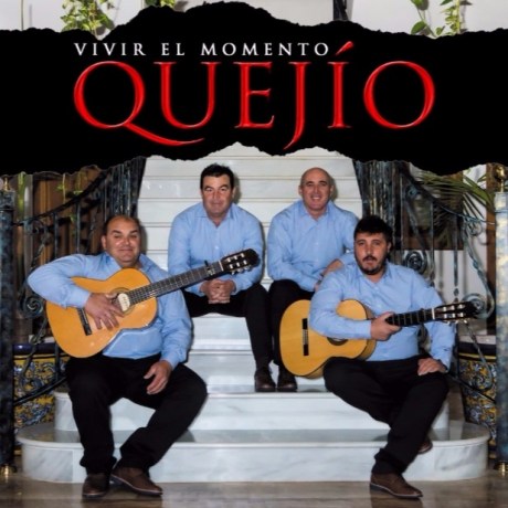 Portada de Quejío, Vivir el momento, Disco 2017.