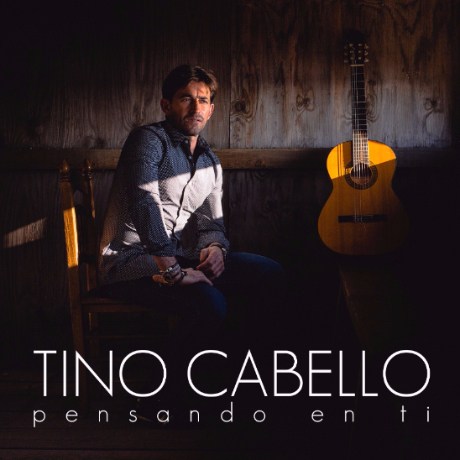 Portada de Tino Cabello, Pensando el ti, Disco 2017.